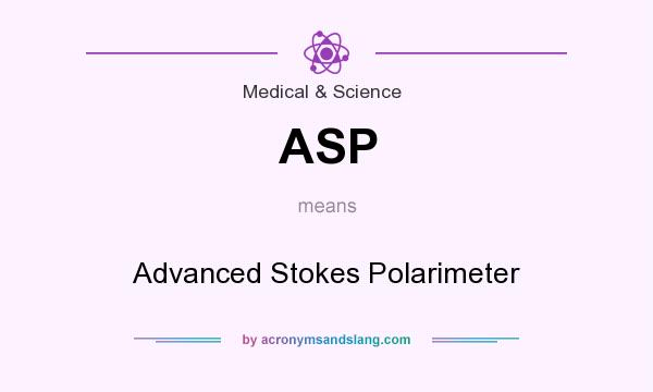 What does ASP mean? It stands for Advanced Stokes Polarimeter