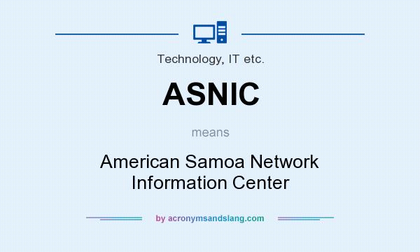 What does ASNIC mean? It stands for American Samoa Network Information Center