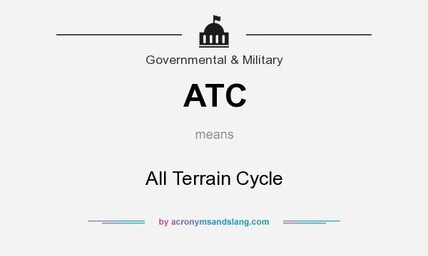 What does ATC mean? It stands for All Terrain Cycle