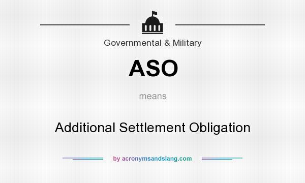 What does ASO mean? It stands for Additional Settlement Obligation