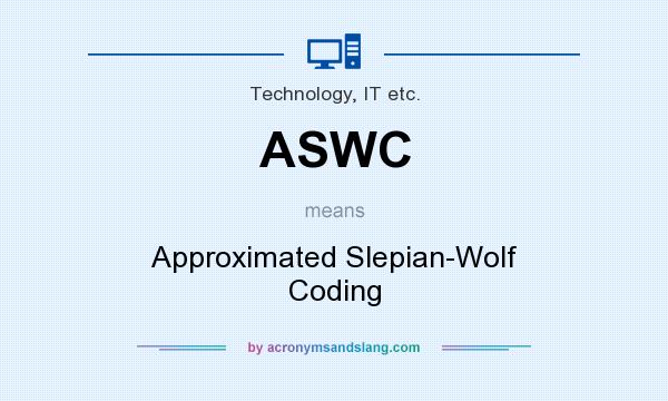 What does ASWC mean? It stands for Approximated Slepian-Wolf Coding
