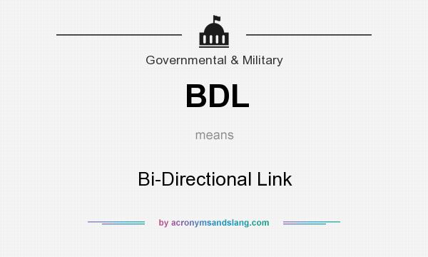What does BDL mean? It stands for Bi-Directional Link