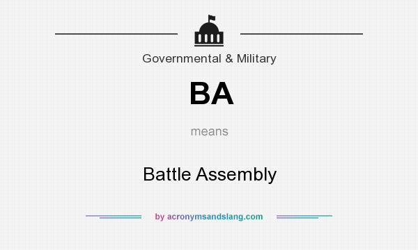What does BA mean? It stands for Battle Assembly