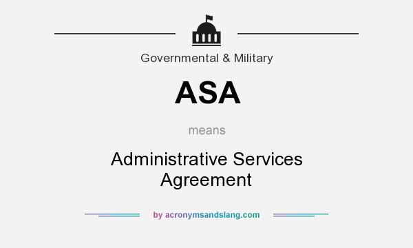 What does ASA mean? It stands for Administrative Services Agreement