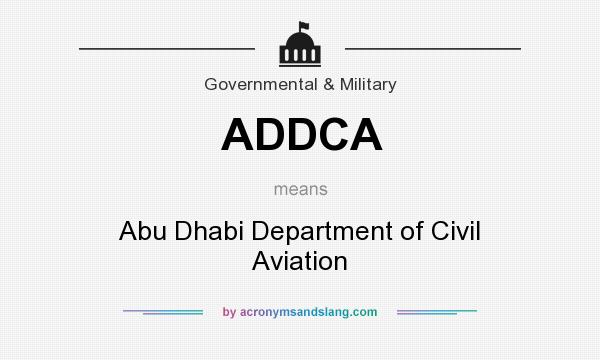 What does ADDCA mean? It stands for Abu Dhabi Department of Civil Aviation