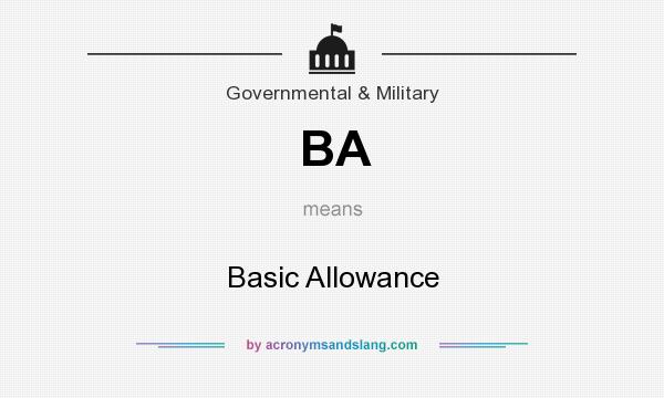 What does BA mean? It stands for Basic Allowance