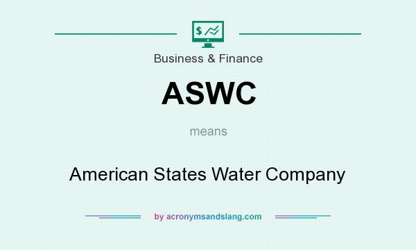What does ASWC mean? It stands for American States Water Company