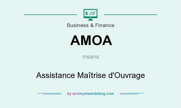 What does AMOA mean? It stands for Assistance Maîtrise d`Ouvrage