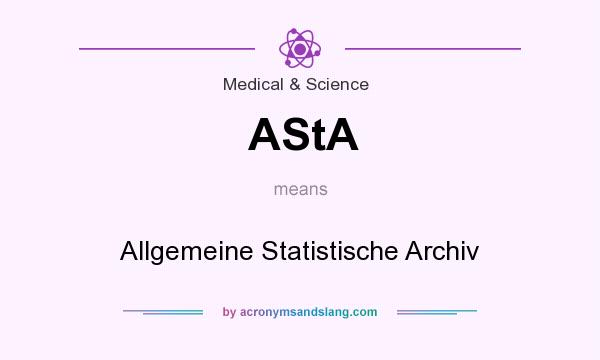 What does AStA mean? It stands for Allgemeine Statistische Archiv