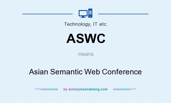 What does ASWC mean? It stands for Asian Semantic Web Conference