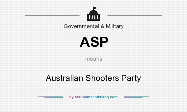 What does ASP mean? It stands for Australian Shooters Party