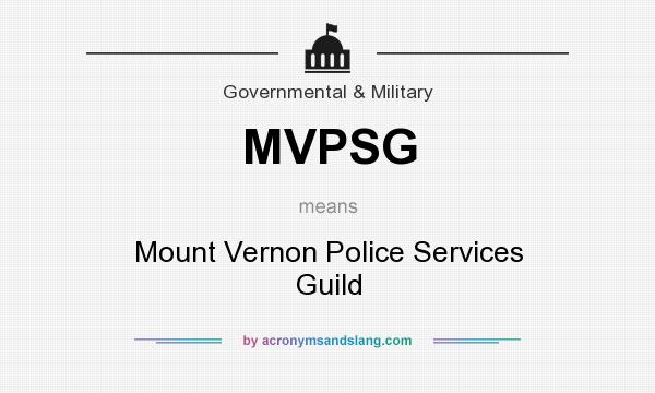 What does MVPSG mean? It stands for Mount Vernon Police Services Guild