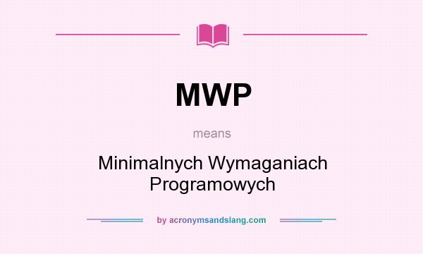 What does MWP mean? It stands for Minimalnych Wymaganiach Programowych