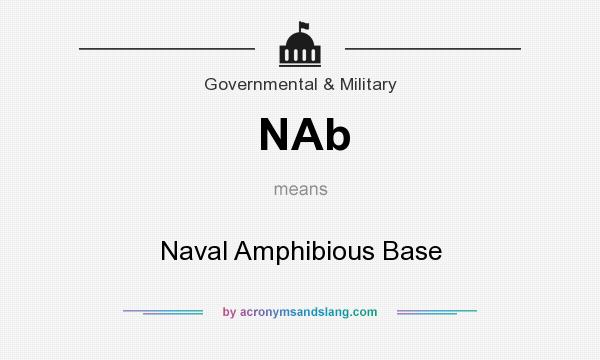 What does NAb mean? It stands for Naval Amphibious Base