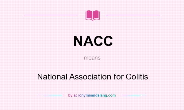 What does NACC mean? It stands for National Association for Colitis