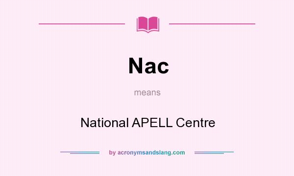 What does Nac mean? It stands for National APELL Centre
