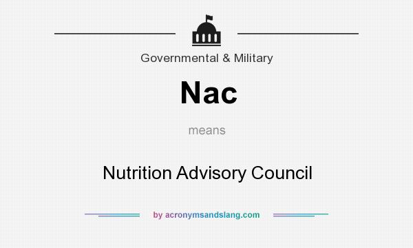 What does Nac mean? It stands for Nutrition Advisory Council