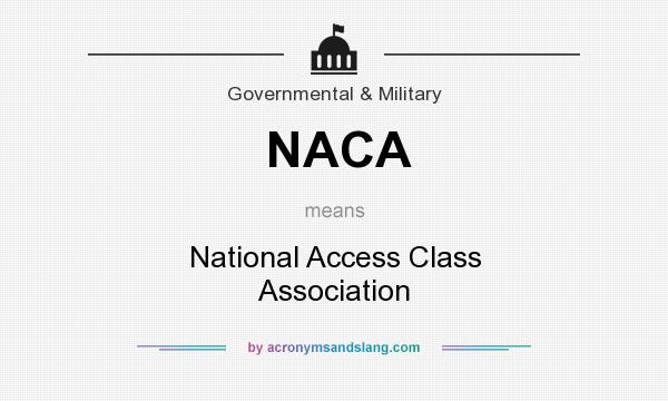 What does NACA mean? It stands for National Access Class Association