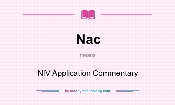 What does Nac mean? It stands for NIV Application Commentary
