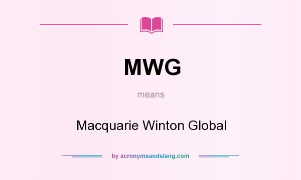 What does MWG mean? It stands for Macquarie Winton Global