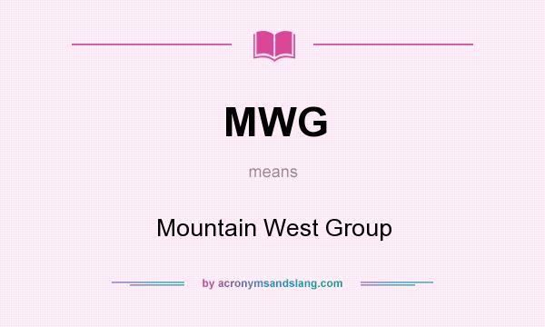 What does MWG mean? It stands for Mountain West Group