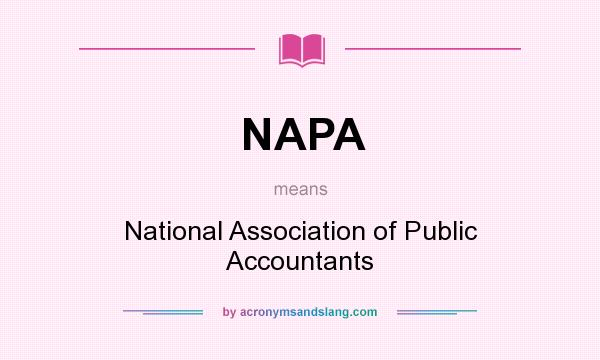 What does NAPA mean? It stands for National Association of Public Accountants