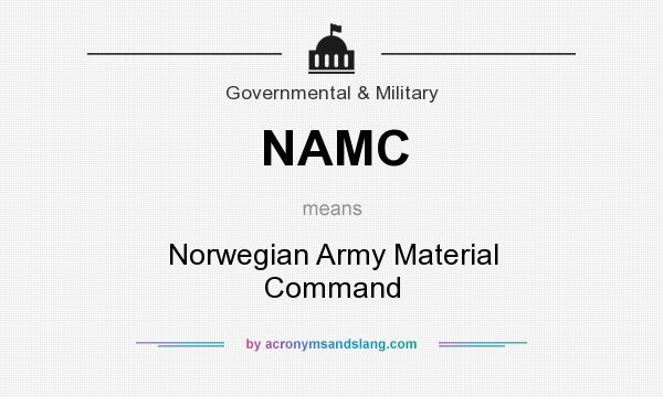 What does NAMC mean? It stands for Norwegian Army Material Command