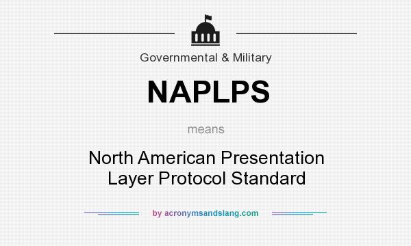 What does NAPLPS mean? It stands for North American Presentation Layer Protocol Standard