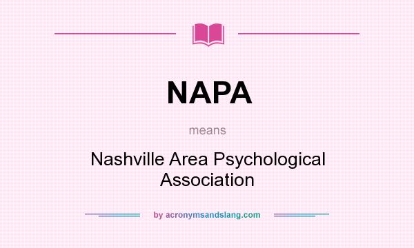 What does NAPA mean? It stands for Nashville Area Psychological Association