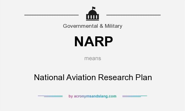 What does NARP mean? It stands for National Aviation Research Plan