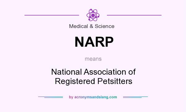 What does NARP mean? It stands for National Association of Registered Petsitters