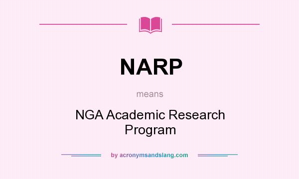 What does NARP mean? It stands for NGA Academic Research Program