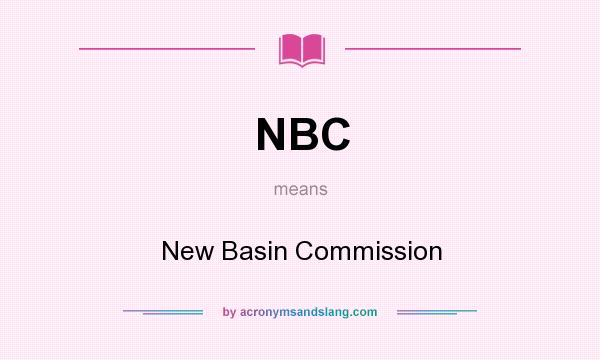 What does NBC mean? It stands for New Basin Commission