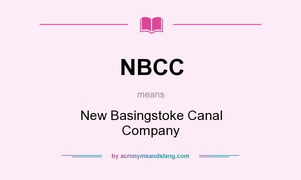 What does NBCC mean? It stands for New Basingstoke Canal Company