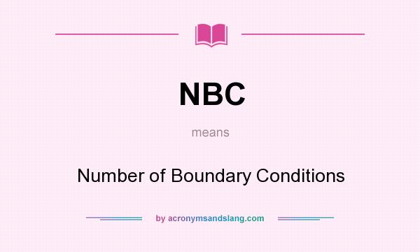 What does NBC mean? It stands for Number of Boundary Conditions