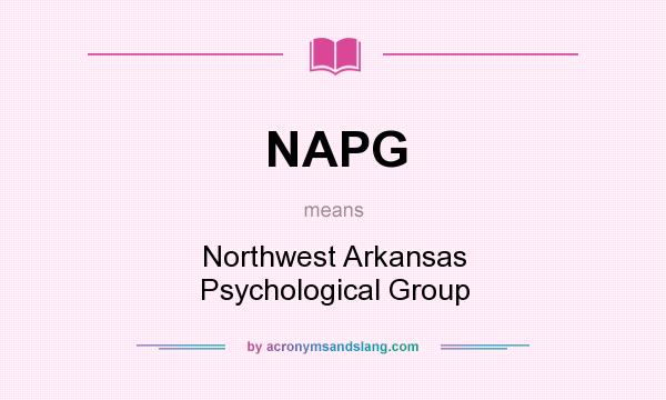 What does NAPG mean? It stands for Northwest Arkansas Psychological Group