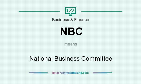 What does NBC mean? It stands for National Business Committee
