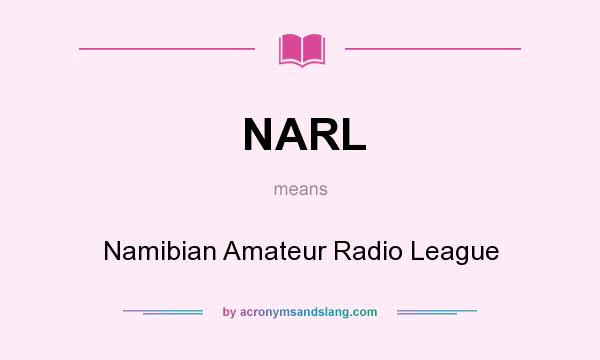 What does NARL mean? It stands for Namibian Amateur Radio League