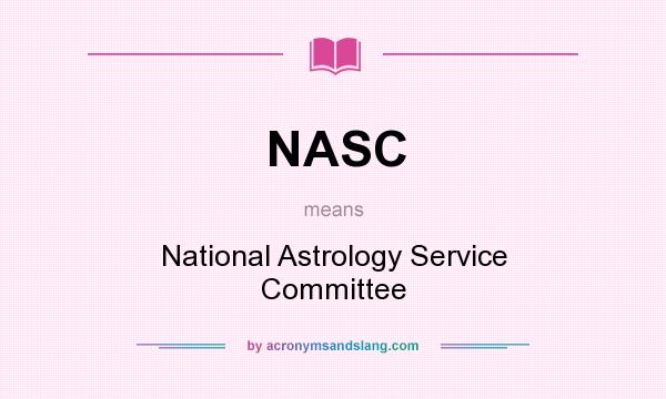 What does NASC mean? It stands for National Astrology Service Committee
