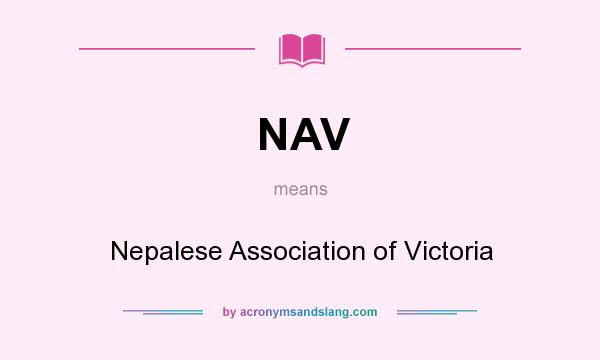 What does NAV mean? It stands for Nepalese Association of Victoria