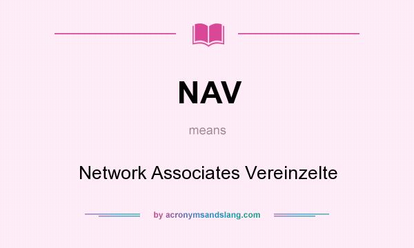 What does NAV mean? It stands for Network Associates Vereinzelte