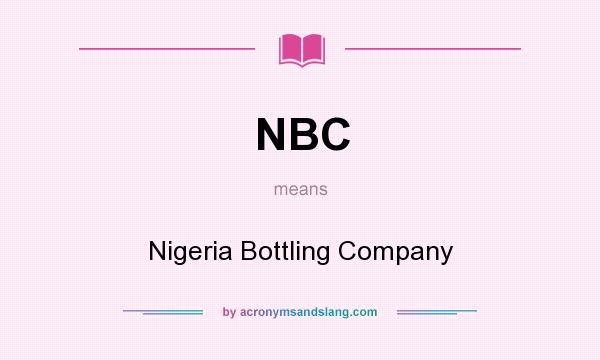 What does NBC mean? It stands for Nigeria Bottling Company