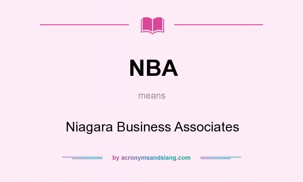 What does NBA mean? It stands for Niagara Business Associates