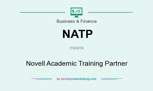 What does NATP mean? It stands for Novell Academic Training Partner