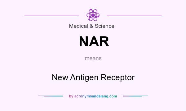 What does NAR mean? It stands for New Antigen Receptor