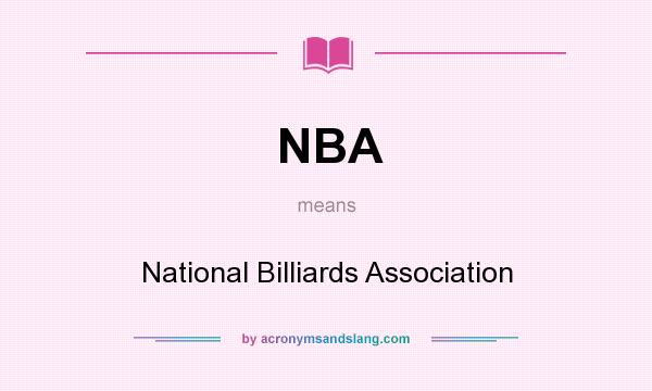 What does NBA mean? It stands for National Billiards Association