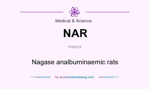 What does NAR mean? It stands for Nagase analbuminaemic rats