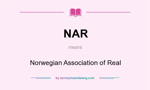 What does NAR mean? It stands for Norwegian Association of Real