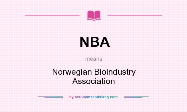 What does NBA mean? It stands for Norwegian Bioindustry Association