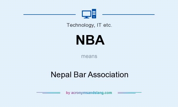 What does NBA mean? It stands for Nepal Bar Association